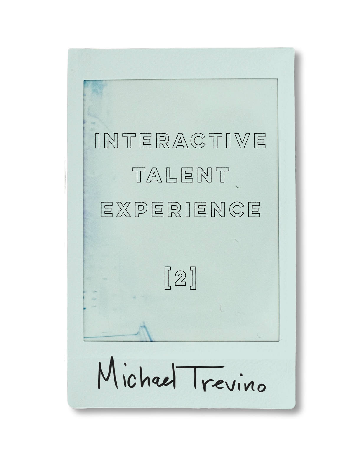 MICHAEL TREVINO - [ 2 ] Two Person Interactive Talent Experience